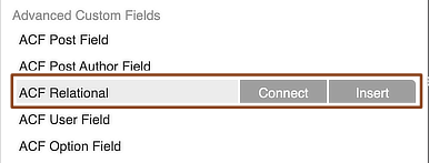 To insert a Taxonomy field, choose ACF Relational